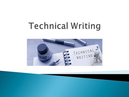 Technical Writing.