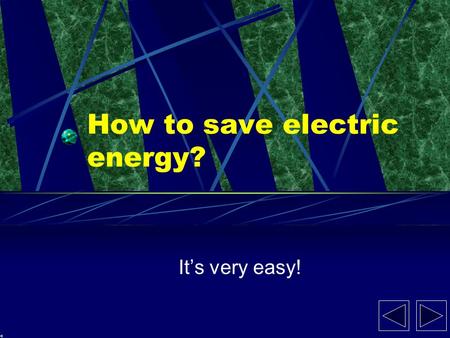 How to save electric energy? It’s very easy!. Average annual energy consumption of a detached house in Poland is estimated at around 200 kWh/m 2 for electric.