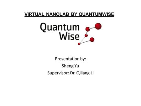 VIRTUAL NANOLAB BY QUANTUMWISE