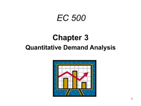 Chapter 3 Quantitative Demand Analysis