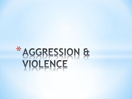 Aggression - refers to behavior between members of the same species that is intended to cause humiliation, pain, or harm. - behavior that is intended.