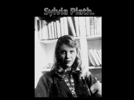 Books by Sylvia Plath. The Colossus (1960) Ariel (1965) Crossing the Water (1971) Winter Trees (1972) The Collected Poems (1981) The Bell Jar (1963) Letters.