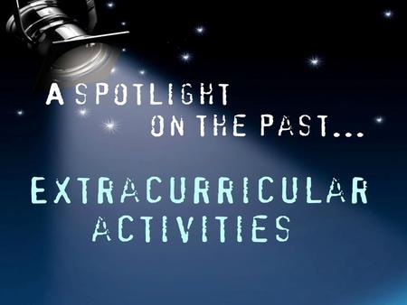 Starting 20-25 years ago the school arranged optional activities in addition to the curricular ones. They were activities proposed and realized by the.