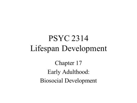 PSYC 2314 Lifespan Development