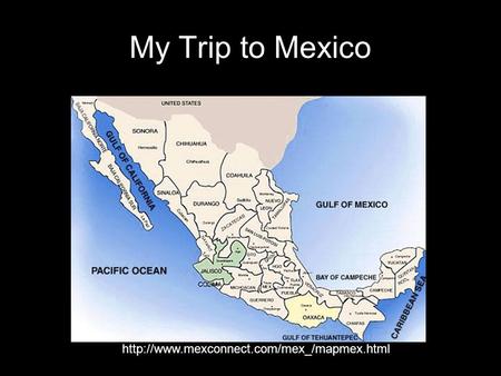 My Trip to Mexico