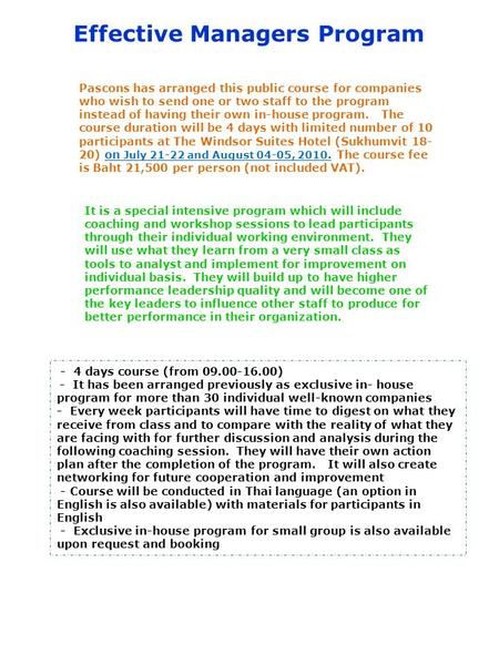 Effective Managers Program Pascons has arranged this public course for companies who wish to send one or two staff to the program instead of having their.