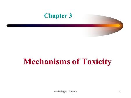 Mechanisms of Toxicity