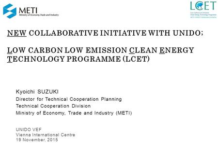 NEW Collaborative Initiative with UNIDO;