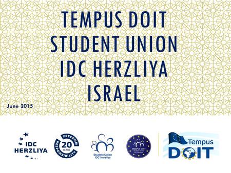 TEMPUS DOIT STUDENT UNION IDC HERZLIYA ISRAEL June 2015.