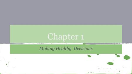 Making Healthy Decisions