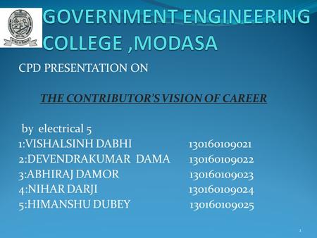 GOVERNMENT ENGINEERING COLLEGE ,MODASA