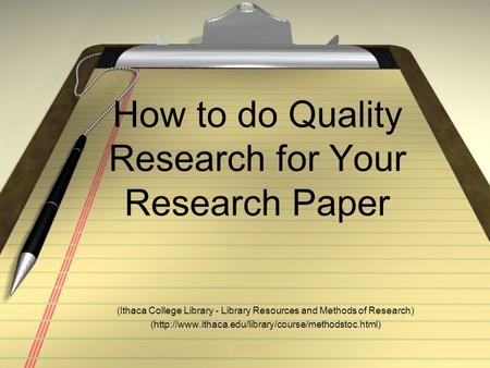 How to do Quality Research for Your Research Paper