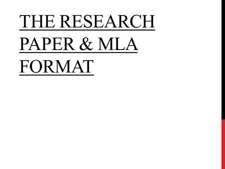 THE RESEARCH PAPER & MLA FORMAT. WHAT ARE THE BIGGEST PROBLEMS STUDENTS HAVE WHAT ARE THE BIGGEST PROBLEMS STUDENTS HAVE? Inserting Quotes correctly Citing.