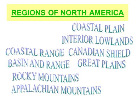 REGIONS OF NORTH AMERICA