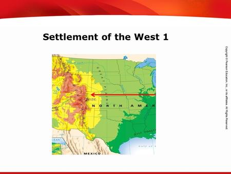 TEKS 8C: Calculate percent composition and empirical and molecular formulas. Settlement of the West 1.