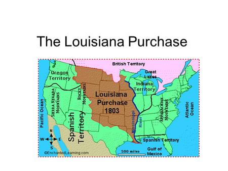 The Louisiana Purchase