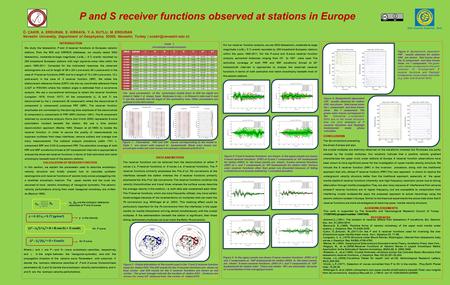 P and S receiver functions observed at stations in Europe INTRODUCTION We study the teleseismic P and S receiver functions at European seismic stations.