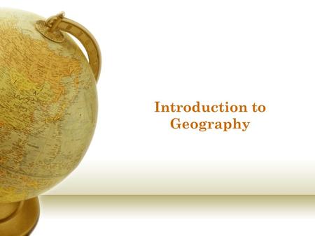 Introduction to Geography