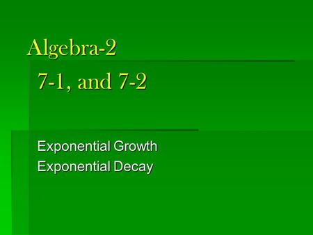 Exponential Growth Exponential Decay