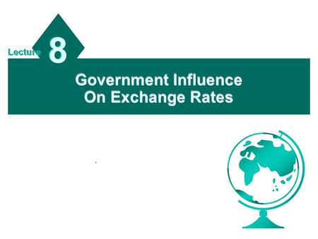 Government Influence On Exchange Rates