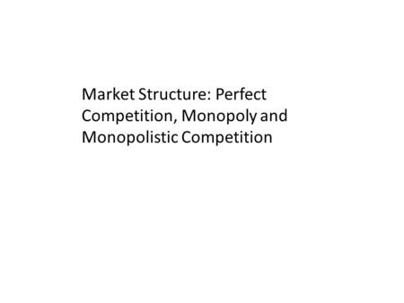 Monopolistic Competition