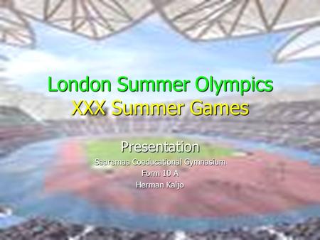 London Summer Olympics XXX Summer Games