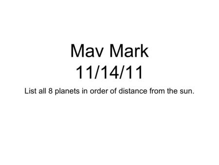 List all 8 planets in order of distance from the sun.