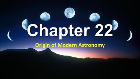 Origin of Modern Astronomy