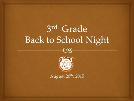 3rd Grade Back to School Night