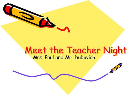 Mrs. Paul and Mr. Dubovich