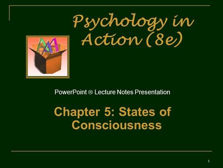 Chapter 5: States of Consciousness