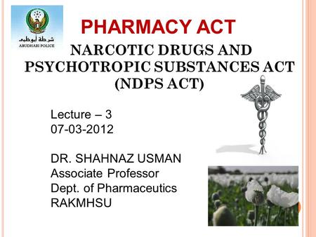 NARCOTIC DRUGS AND PSYCHOTROPIC SUBSTANCES ACT (NDPS ACT)