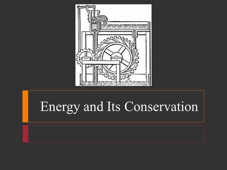 Energy and Its Conservation