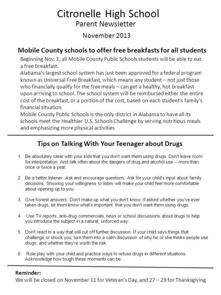 Citronelle High School Parent Newsletter November 2013 1.Be absolutely clear with your kids that you don't want them using drugs. Don't leave room for.