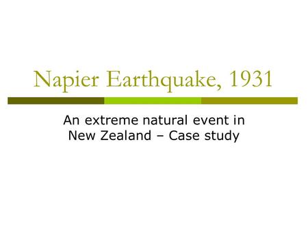 An extreme natural event in New Zealand – Case study