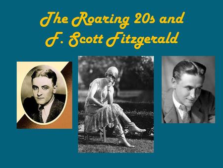 The Roaring 20s and F. Scott Fitzgerald