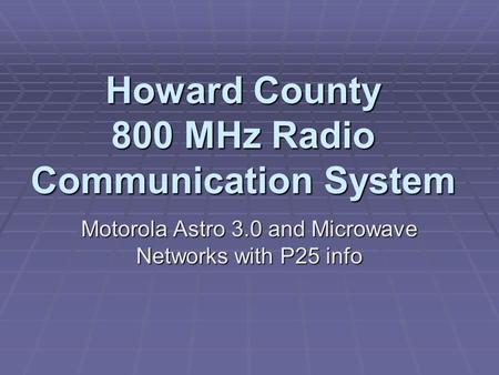 Howard County 800 MHz Radio Communication System