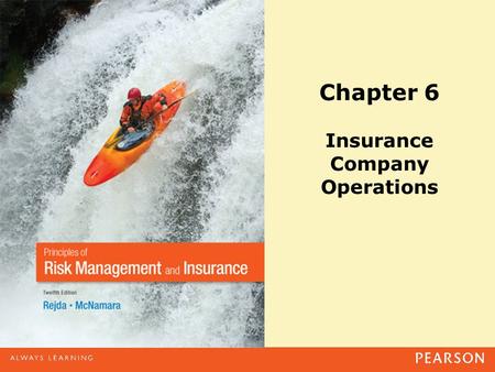 Chapter 6 Insurance Company Operations