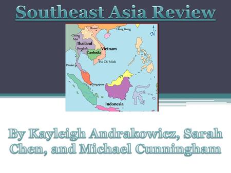 Migration India influence ▫Groups like the Mons, and Khmers brought Hindu’s and Buddhist monks into the country Chinese influence ▫They thought of themselves.