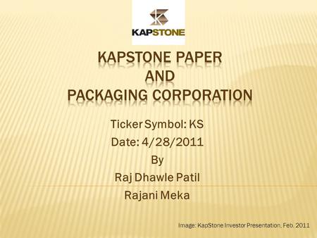 Kapstone Paper and Packaging Corporation