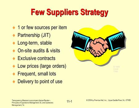 Transparency Masters to accompany Heizer/Render – Principles of Operations Management, 5e, and Operations Management, 7e © 2004 by Prentice Hall, Inc.,