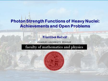 Workshop on Photon Strength Functions and Related Topics, Prague, June 17-20, 2007 Photon Strength Functions of Heavy Nuclei: Achievements and Open Problems.