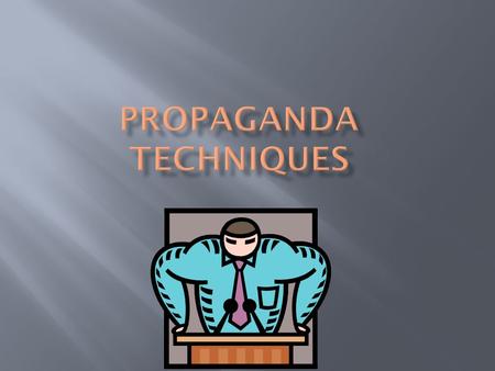 Propaganda techniques