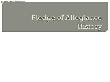 The Pledge of Allegiance, attributed to socialist editor and clergyman Francis Bellamy.