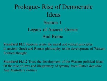 Prologue- Rise of Democratic Ideas