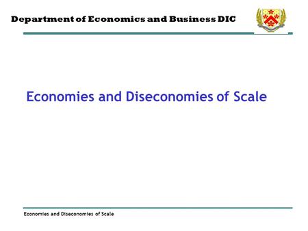 Economies and Diseconomies of Scale