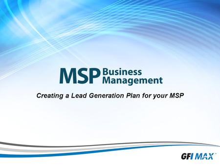 1 Creating a Lead Generation Plan for your MSP. 2 Richard Tubb Providing expert advice to help your IT company grow #MSPLeadGen.