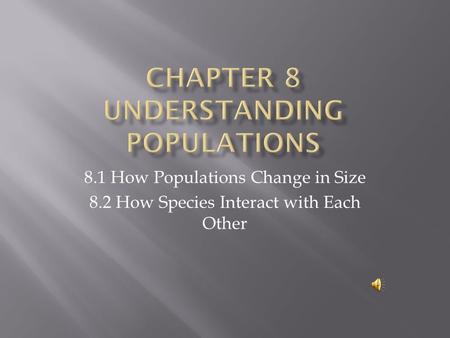 Chapter 8 Understanding Populations