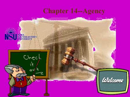 Chapter 14--Agency Actual v. Apparent Actual v. Apparent Express v. Implied Express v. Implied Employees/Independent Contractors Agent’s Authority.