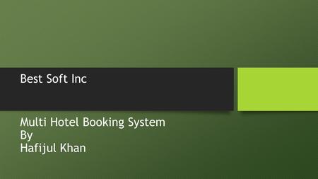 Best Soft Inc Multi Hotel Booking System By Hafijul Khan.